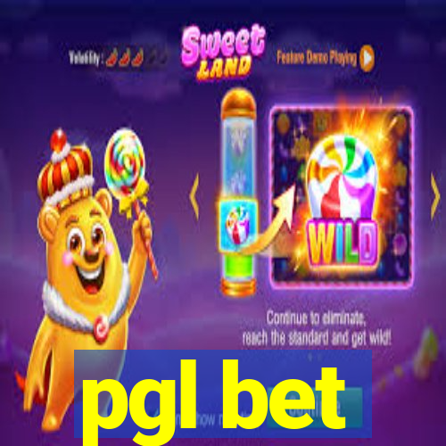 pgl bet